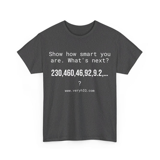 Show how smart you are. 230,460,46,92,9.2,…