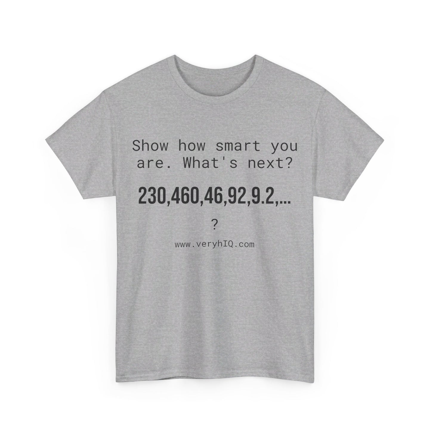 Show how smart you are. 230,460,46,92,9.2,…