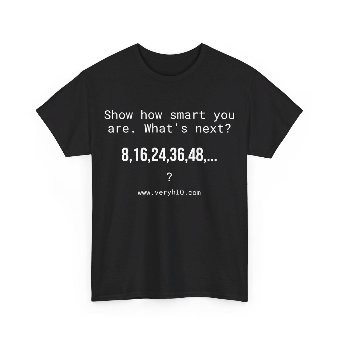 Show how smart you are. 8,16,24,36,48,...