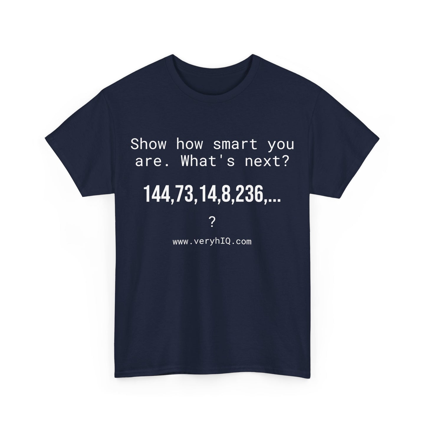 Show how smart you are. 144,73,14,8,236,...