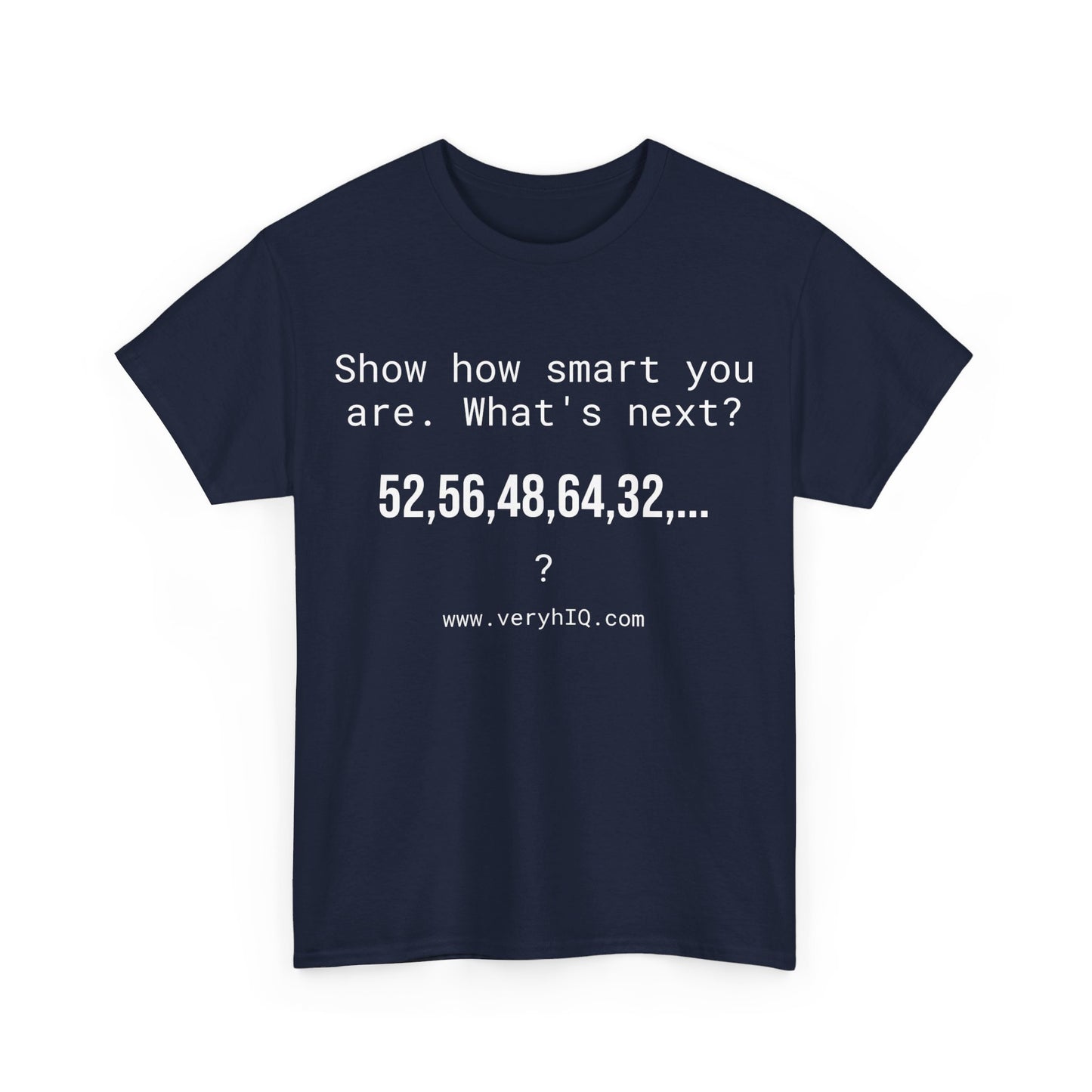 Show how smart you are. 52,56,48,64,32,…